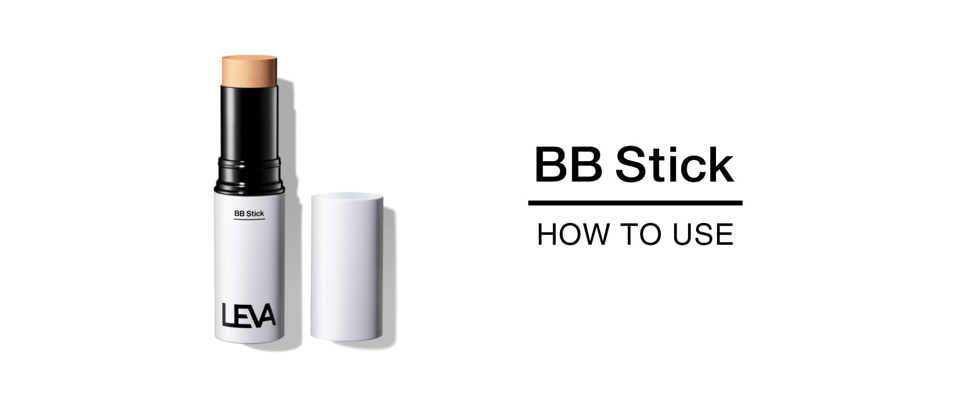 BB Stick HOW TO USE